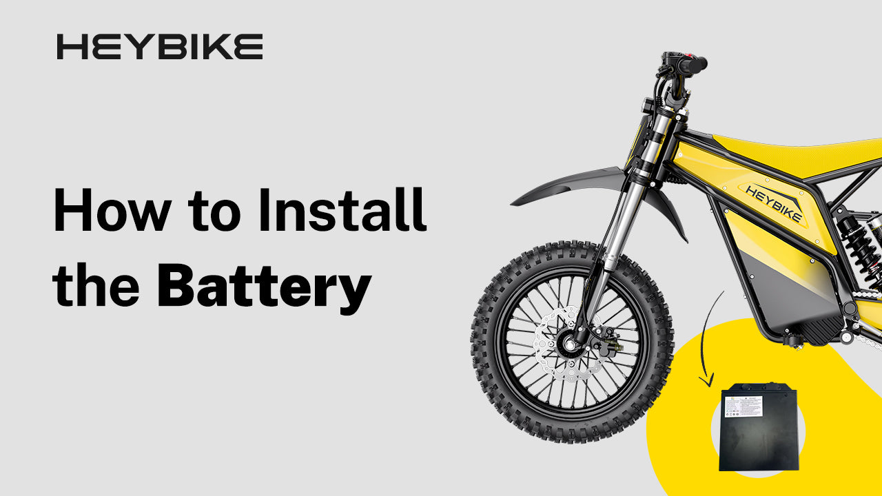 How to Install the Battery for Heybike Elecrtic Dirt Bike